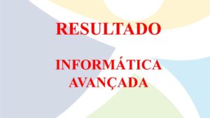 RESULTADO INFORMÁTICA AVANÇADA