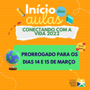Início prorrogado para 14 e 15 de março